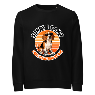 Unisex Organic Sweatshirt | Beagle with Sunglasses & Sneakers - 'Sorry I Can't, I Have Plans With My Dog' Vintage Design