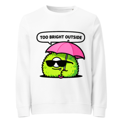 Unisex Organic Sweatshirt | Green Fuzzy Monster with Pink Umbrella - 'Too Bright Outside' Design