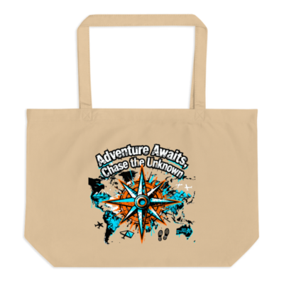 Organic Tote Bag | Adventure Awaits, Chase the Unknown - Large Eco-Friendly Canvas Bag