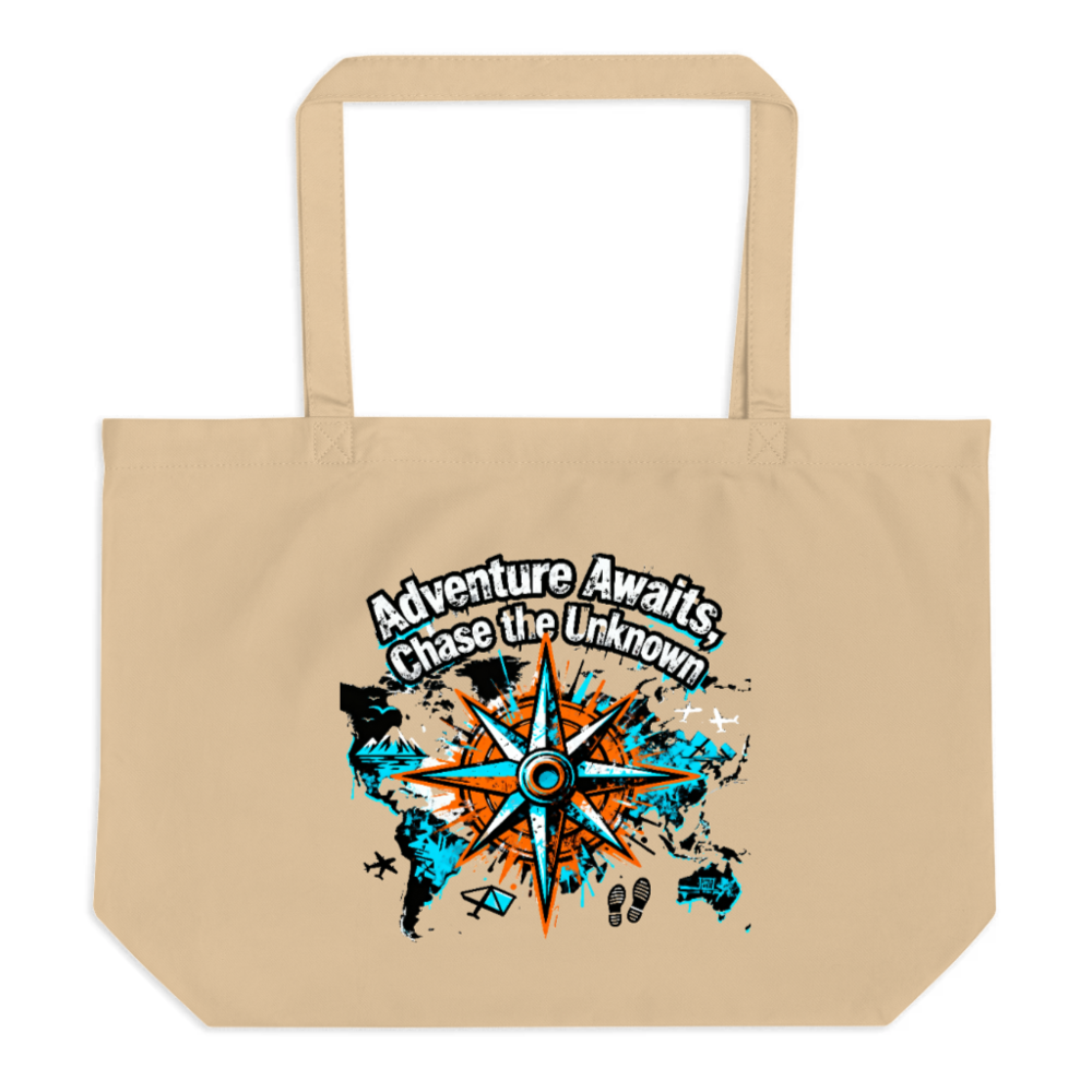 Organic Tote Bag | Adventure Awaits, Chase the Unknown - Large Eco-Friendly Canvas Bag