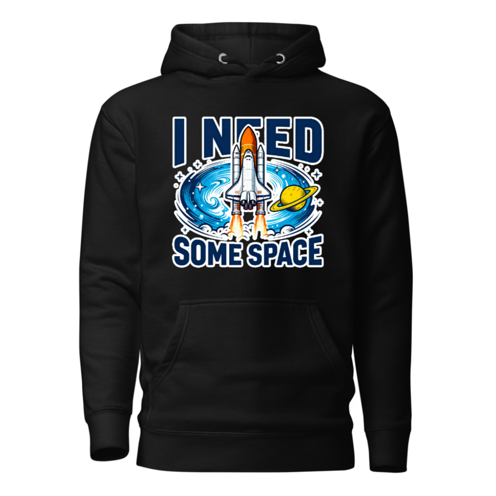 Unisex Space Hoodie - I Need Some Space Rocket Design, Premium Pullover