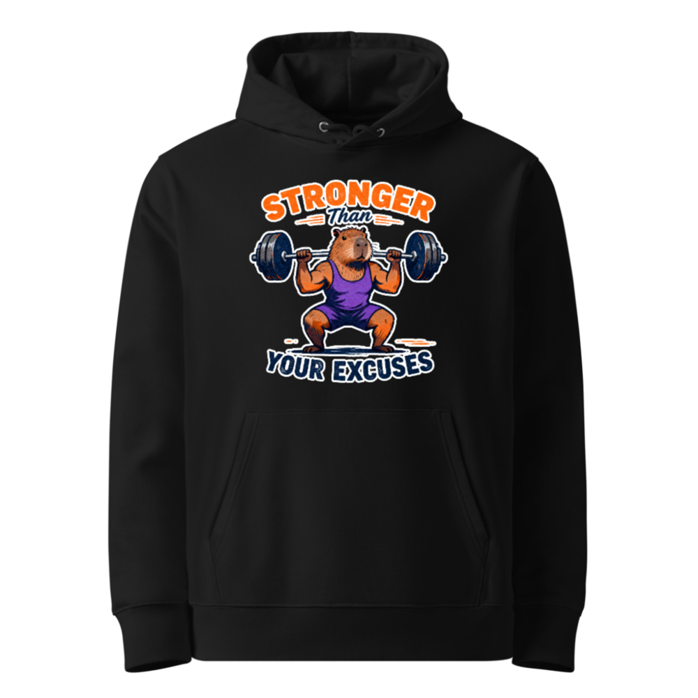Stronger Than Your Excuses Capybara Hoodie | Unisex Eco-Friendly Sweatshirt