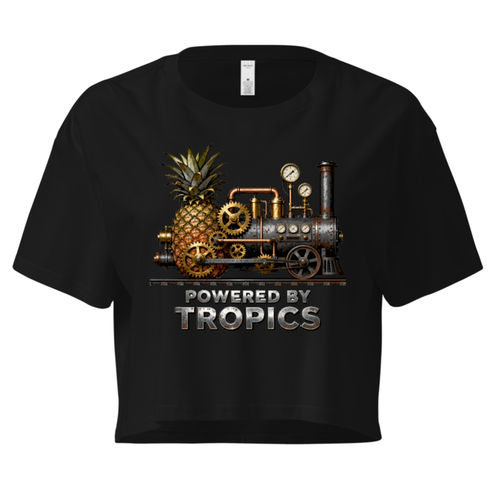 Women's Crop Top - Powered by Tropics Pineapple Steampunk Train Design