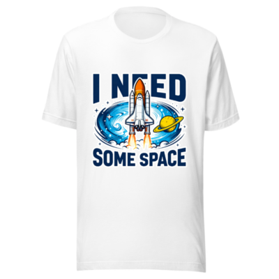 I Need Some Space T-Shirt - Unisex Staple Tee with Rocket & Planet Graphic