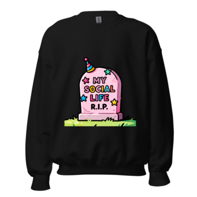 Unisex Crew Neck Sweatshirt: 'My Social Life R.I.P.' Funny Graveyard Party Tee