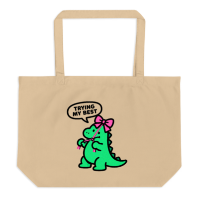 Large Organic Tote Bag with Cute Dino Design - Trying My Best