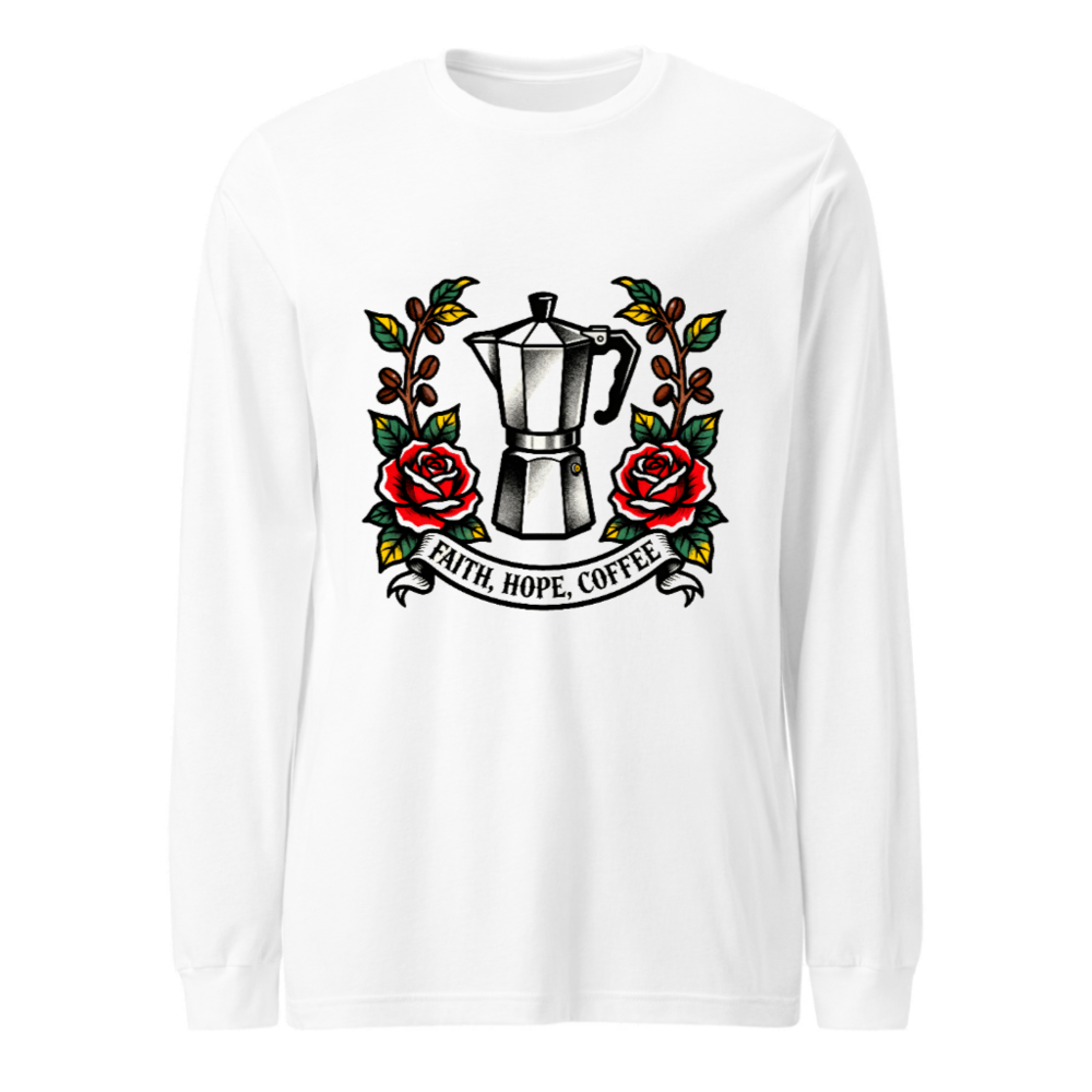 Faith, Hope, Coffee Moka Pot Long Sleeve Tee - Unisex Classic Fit