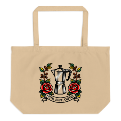 Large Organic Tote Bag | Faith, Hope, Coffee Moka Pot Rose Design