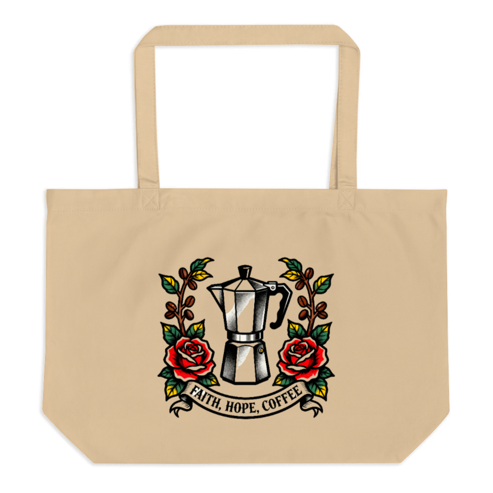 Large Organic Tote Bag | Faith, Hope, Coffee Moka Pot Rose Design