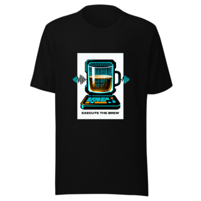 Execute the Brew Unisex T-Shirt | Tech Coffee Design