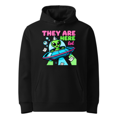 Unisex Eco Hoodie - Alien UFO Design, 'They Are Here lol' Funny Space Sweatshirt