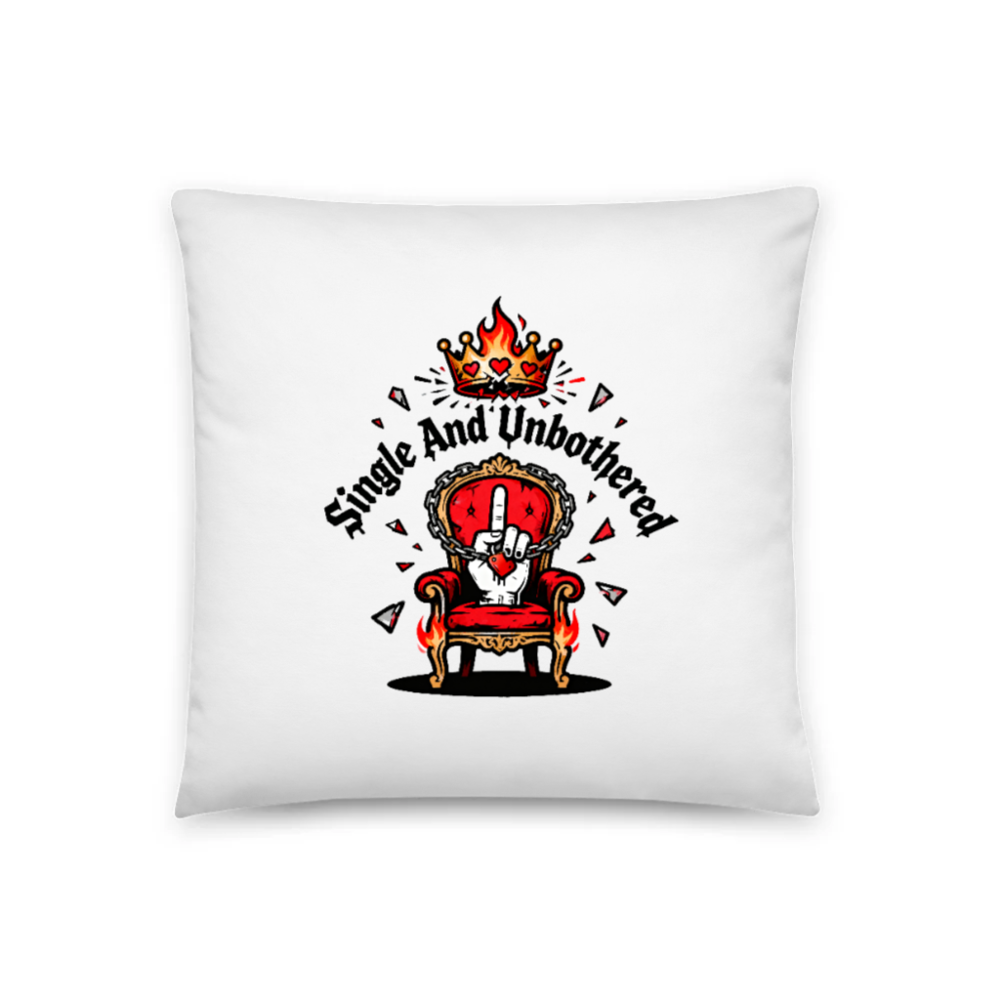 Single And Unbothered King Throne Pillow 18"x18" - Flame Crown & Middle Finger Design