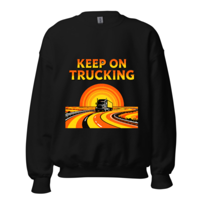 Keep On Trucking Unisex Crew Neck Sweatshirt | Black Classic Fit
