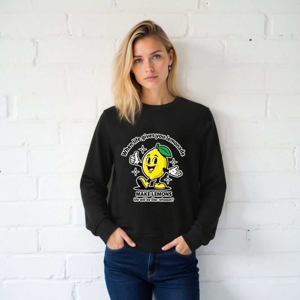 Unisex Organic Sweatshirt | Lemon Motivational Graphic - Make Lemons, Not Life - Image 2