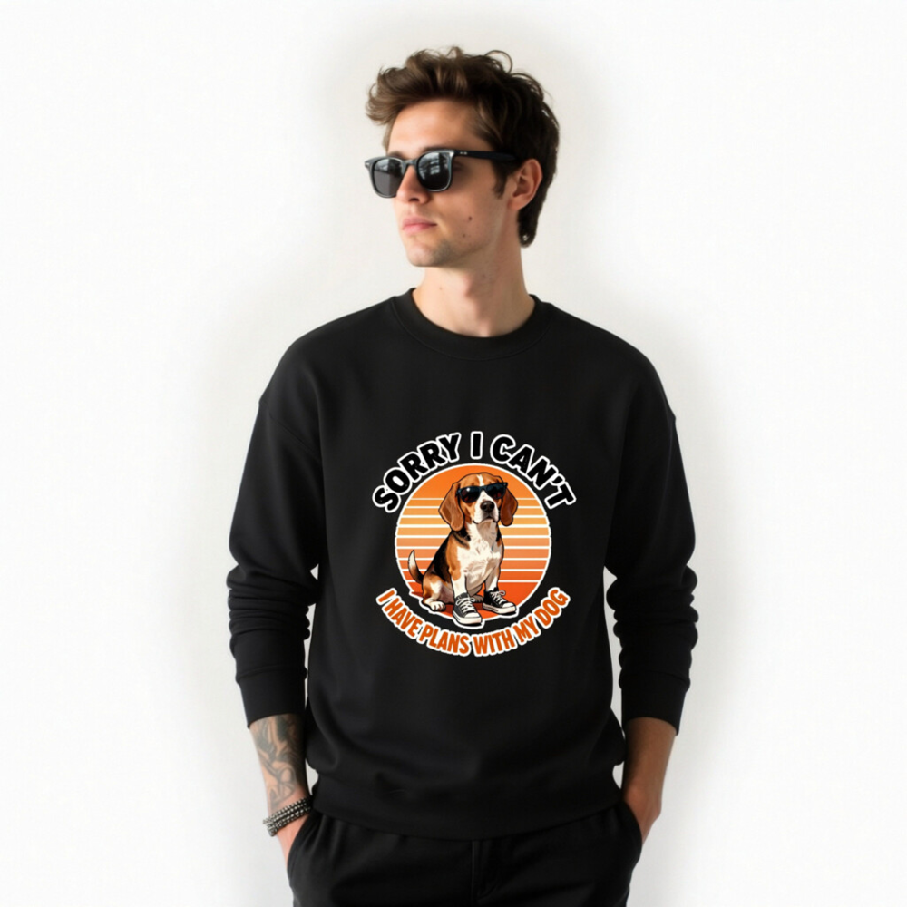Beagle Dog Sweatshirt - 'Sorry I Can't, I Have Plans With My Dog' Unisex Crew Neck - Image 7