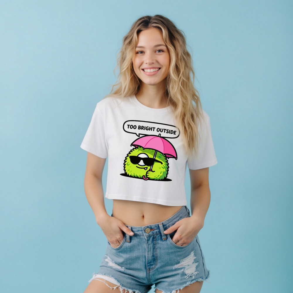 Women's Crop Top - Green Fuzzy Monster with Pink Umbrella, 'Too Bright Outside' Funny Tee - Image 7
