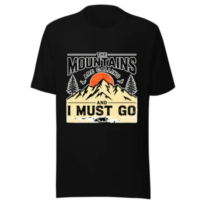 Mountains Are Calling T-Shirt - Unisex Graphic Tee