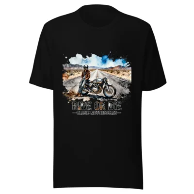 Ride or Die Classic Motorcycles T-Shirt – Unisex Graphic Tee