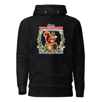 Save Tomorrow Hoodie – Unisex Premium Pullover with Squirrel Design