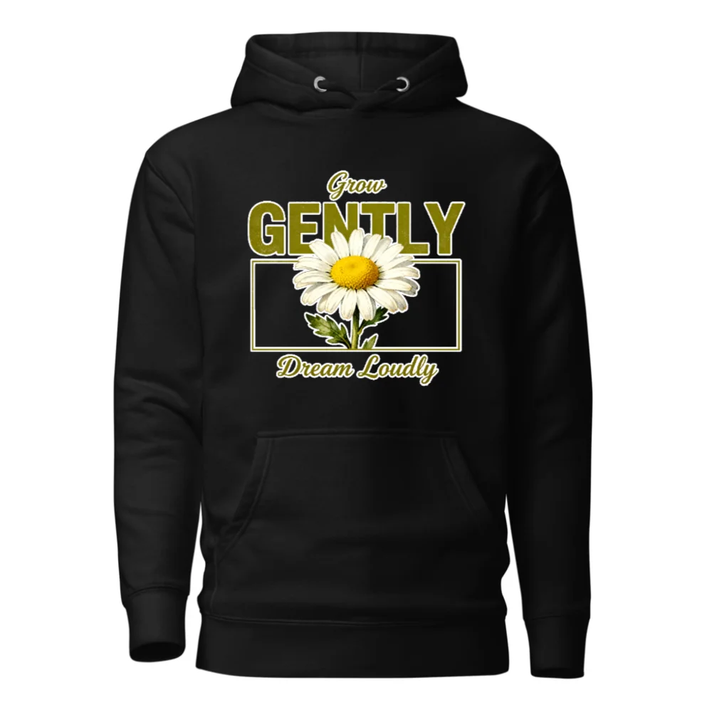 Unisex Premium Pullover Hoodie - Grow Gently Dream Loudly Daisy Design