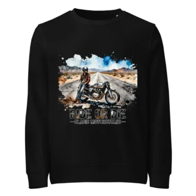 Ride or Die Classic Motorcycles Unisex Organic Sweatshirt