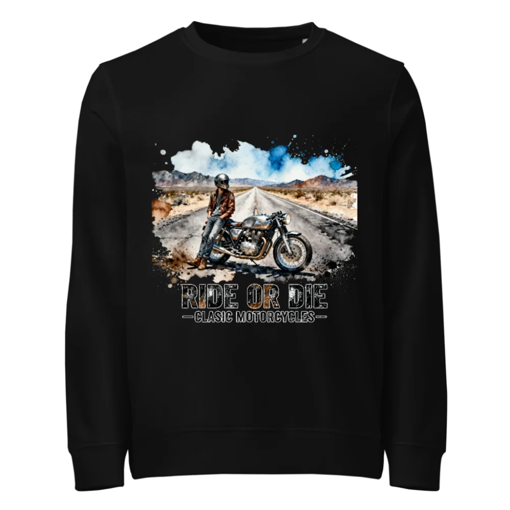 Ride or Die Classic Motorcycles Unisex Organic Sweatshirt
