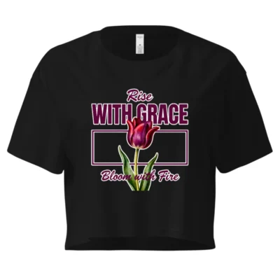 Women's Crop Top - Rise With Grace Bloom with Fire Tee