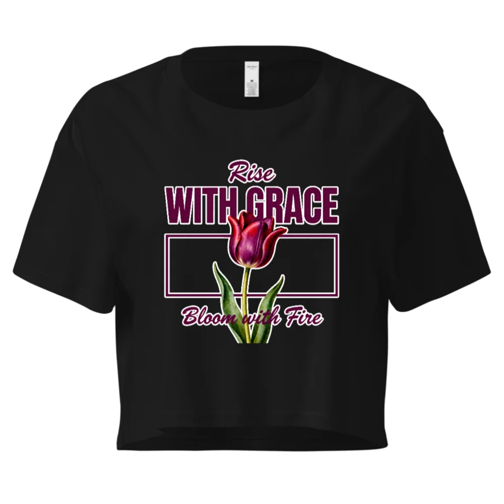 Women's Crop Top - Rise With Grace Bloom with Fire Tee
