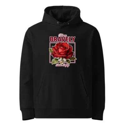 Brave Rose Unisex Eco Hoodie – Soft Organic Cotton Pullover