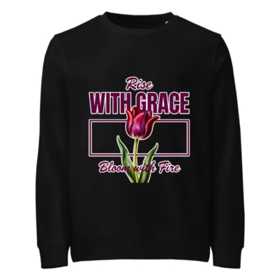 Unisex Organic Sweatshirt – Rise With Grace Bloom with Fire