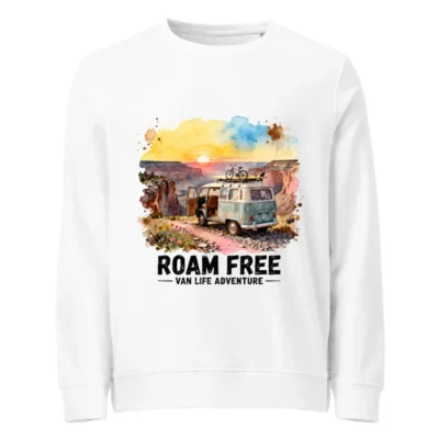 Roam Free Van Life Sweatshirt – Unisex Organic Cotton