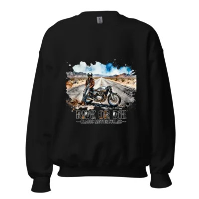 Ride or Die Classic Motorcycles Sweatshirt - Unisex Crewneck