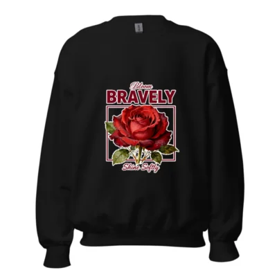 Unisex Crew Neck Sweatshirt - Bloom Bravely Shine Softly Red Rose Design