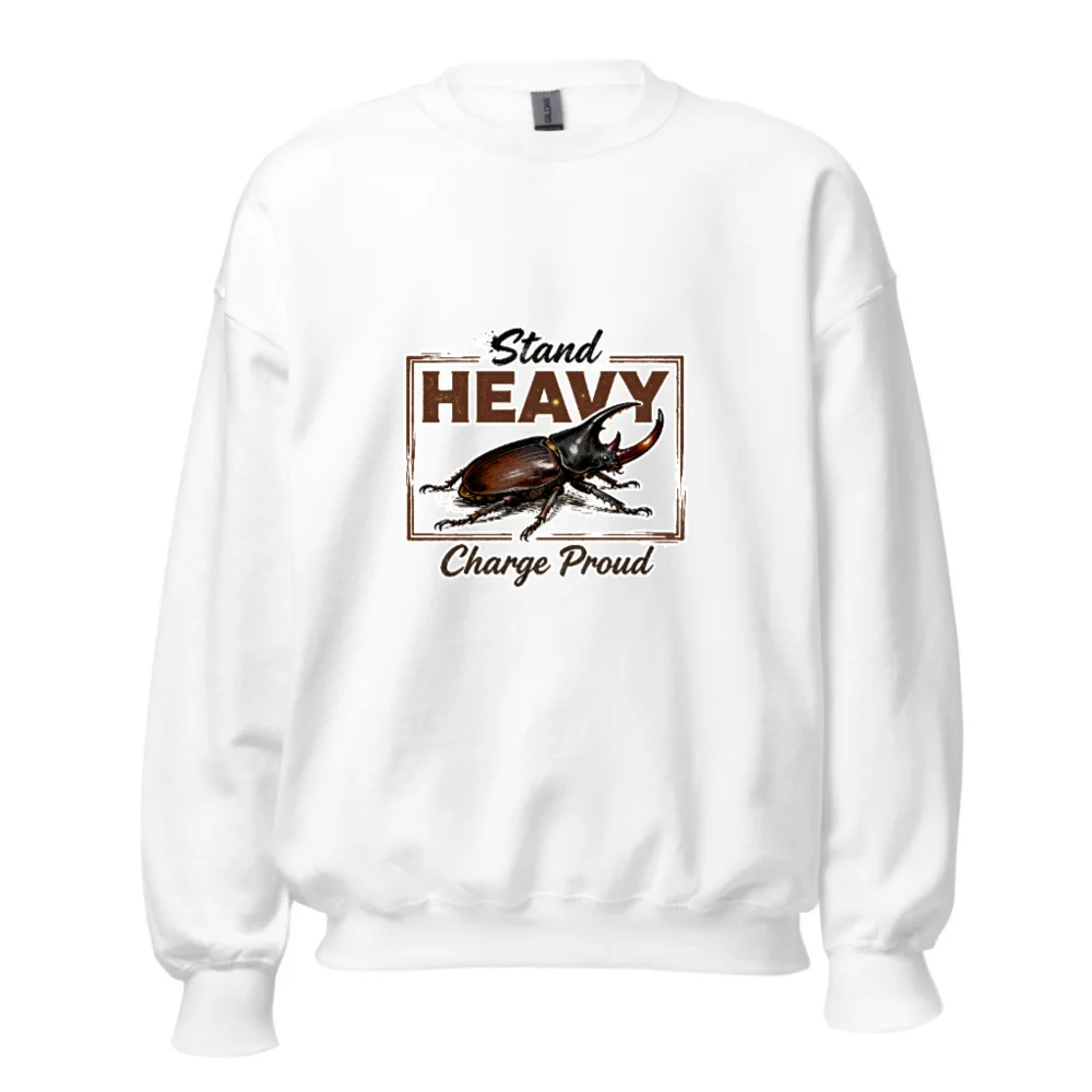 Stand Heavy Charge Proud Unisex Sweatshirt - Rhino Beetle Graphic