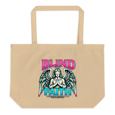 Blind Faith Organic Tote Bag – Large Eco-Friendly Canvas Shopper