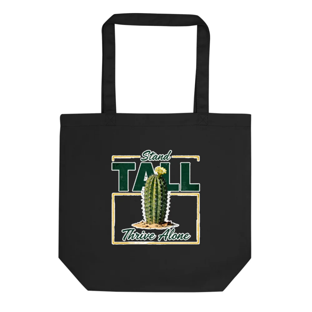 Eco Black Tote Bag – Stand Tall Thrive Alone Cactus Design