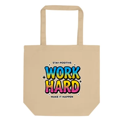 Work Hard Tote Bag – Eco-Friendly Cotton Canvas Reusable Shopping Bag