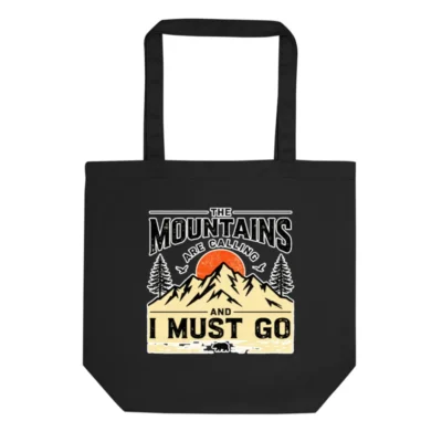 Eco Black Tote Bag – Mountains Are Calling Reusable Shopping Bag
