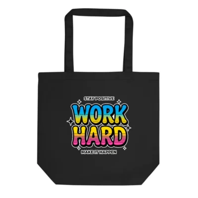 Eco Black Tote Bag – 'Work Hard' Motivational Canvas Bag