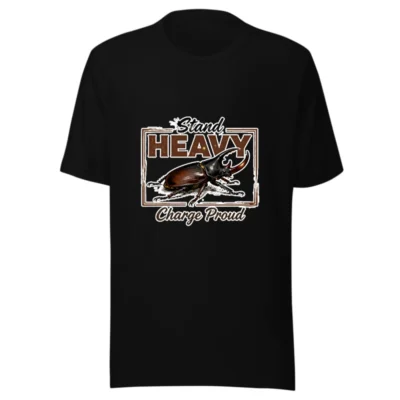 Stand Heavy Charge Proud T-Shirt – Unisex Graphic Tee