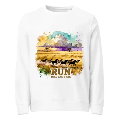 Organic Cotton Sweatshirt for Men & Women – Run Wild and Free Graphic