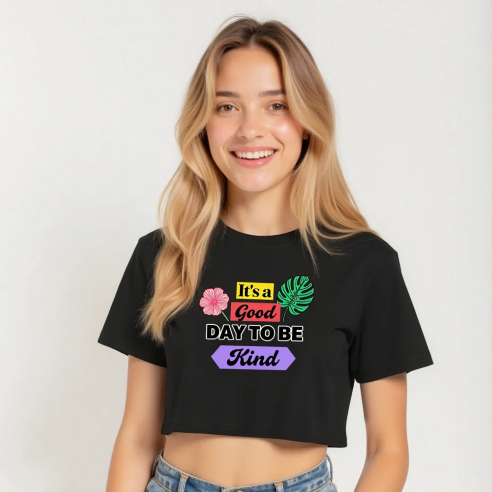 Women's Crop Top - 'It's a Good Day to Be Kind' Graphic Tee - Image 5