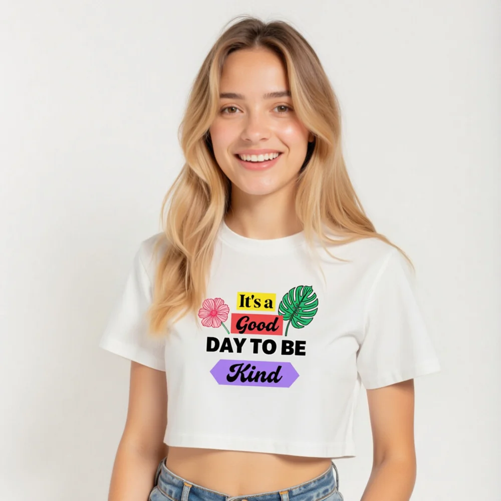 Women's Crop Top - 'It's a Good Day to Be Kind' Graphic Tee - Image 5