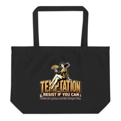 Temptation Resist If You Can Organic Tote Bag – Large Black Canvas