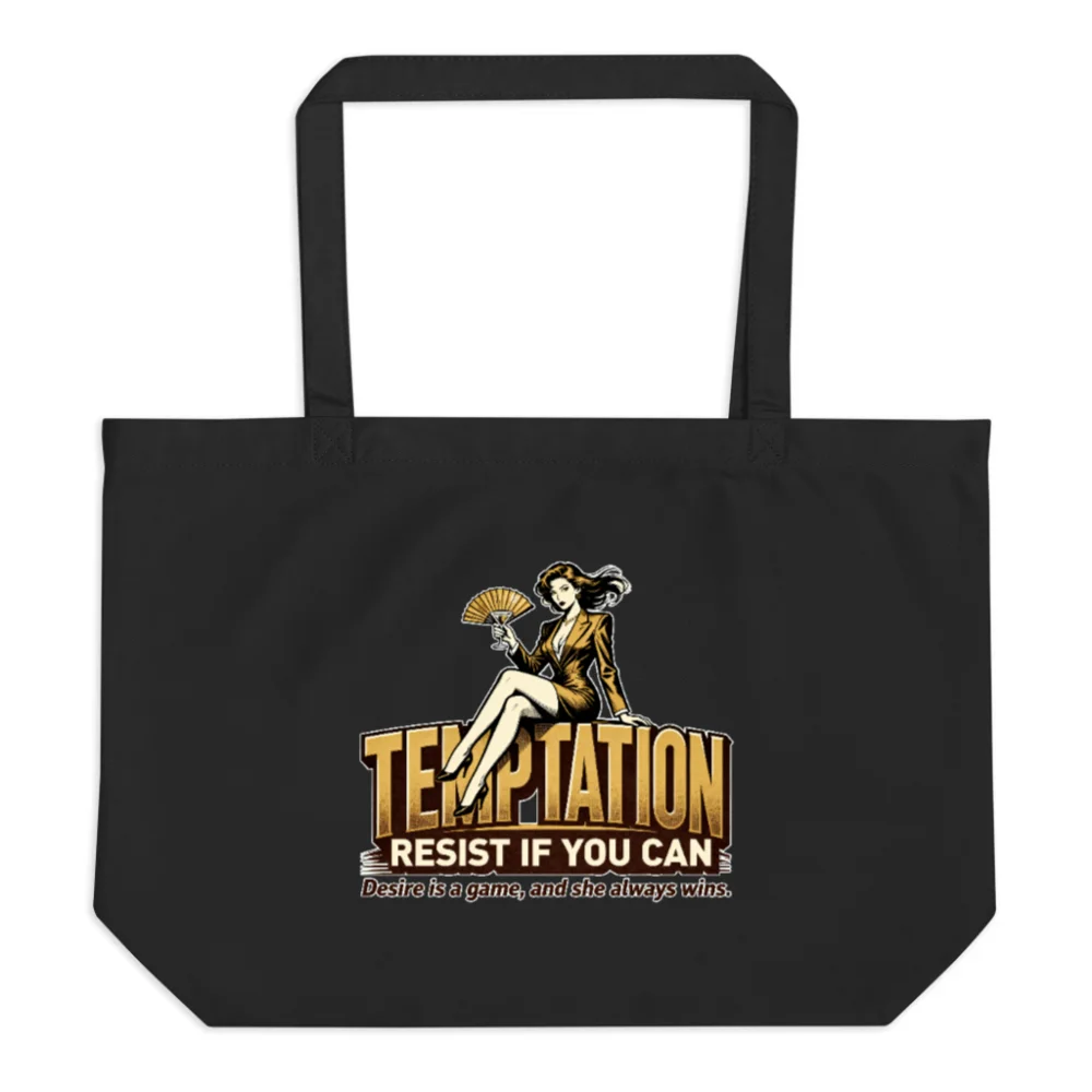 Temptation Resist If You Can Organic Tote Bag – Large Black Canvas