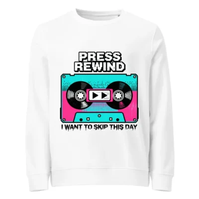 Press Rewind Sweatshirt – Unisex Organic Cotton Graphic Hoodie