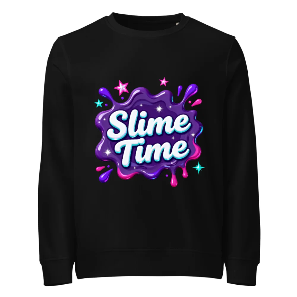 Slime Time Unisex Organic Cotton Sweatshirt - Fun Graphic Hoodie