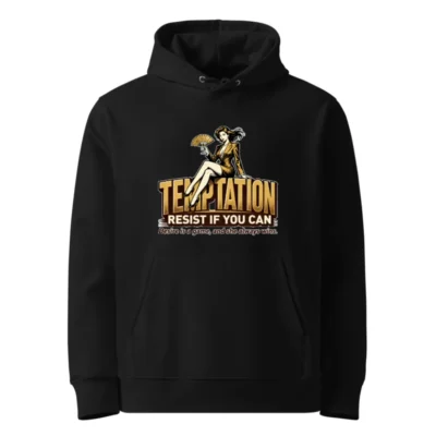 Temptation Resist If You Can Hoodie – Unisex Eco-Friendly Pullover