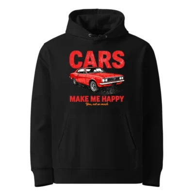 Cars Make Me Happy Hoodie – Unisex Eco-Friendly Pullover