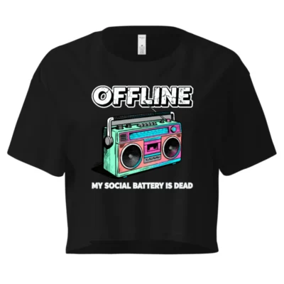 Offline Social Battery Dead Crop Top for Women - Vintage Boombox Graphic Tee